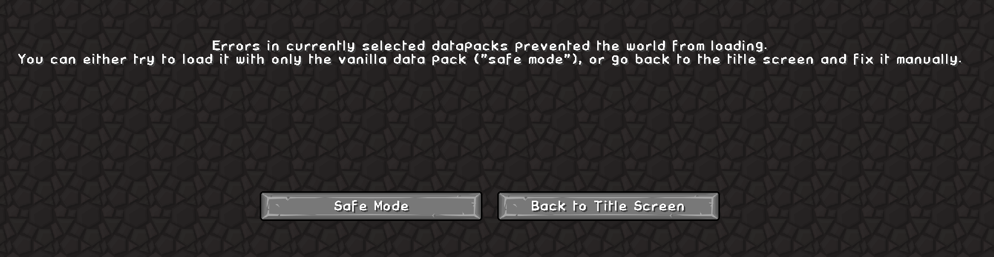 Errors in currently selected datapacks prevented the world from loading